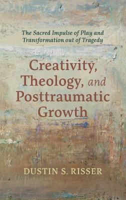 And Posttraumatic Growth Creativity, Theology