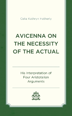 Avicenna on the Necessity of the Actual