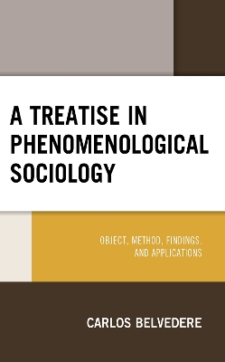 Treatise in Phenomenological Sociology