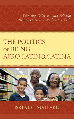 Politics of Being Afro-Latino/Latina