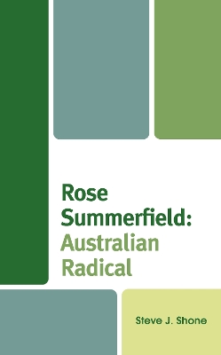 Rose Summerfield: Australian Radical