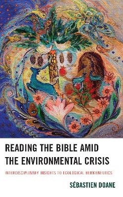 Reading the Bible amid the Environmental Crisis