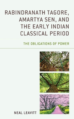 Rabindranath Tagore, Amartya Sen, and the Early Indian Classical Period