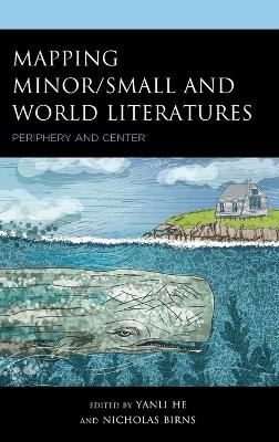 Mapping Minor/Small and World Literatures