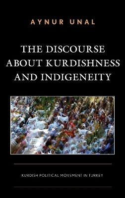 Discourse About Kurdishness and Indigeneity