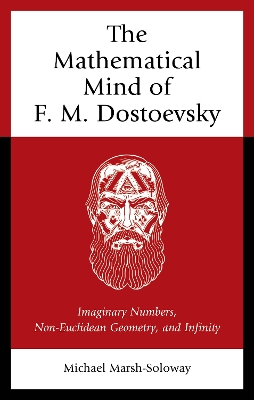 The Mathematical Mind of F. M. Dostoevsky