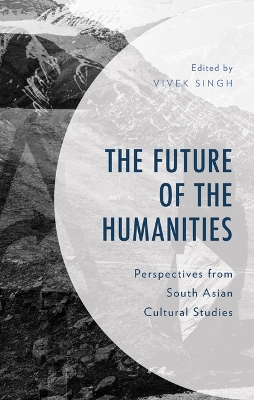 The Future of the Humanities