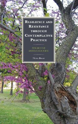 Resilience and Resistance through Contemplative Practice