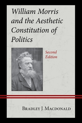 William Morris and the Aesthetic Constitution of Politics