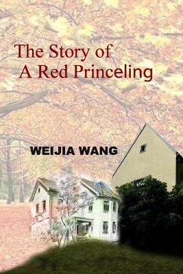Story of A Red Princeling