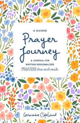 Guided Prayer Journey, A