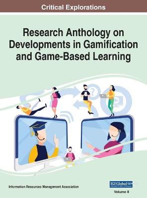Research Anthology on Developments in Gamification and Game-Based Learning, VOL 2