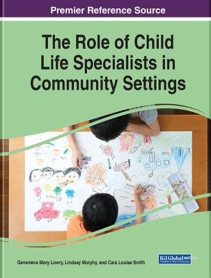 Role of Child Life Specialists in Community Settings