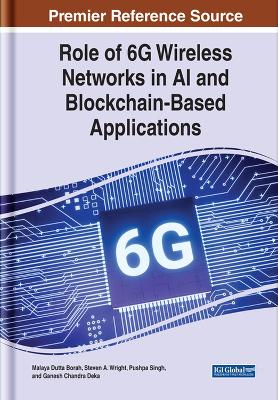 Role of 6G Wireless Networks in AI and Blockchain-Based Applications