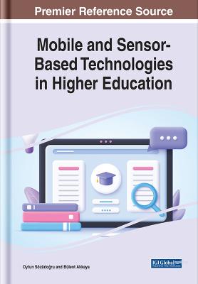 Mobile and Sensor-Based Technologies in Higher Education