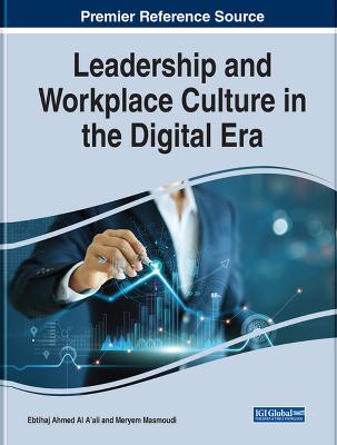 Leadership and Workplace Culture in the Digital Era