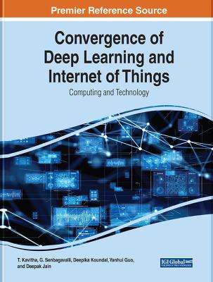 Convergence of Deep Learning and Internet of Things