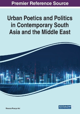 Urban Poetics and Politics in Contemporary South Asia and the Middle East