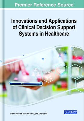 Innovations and Applications of Clinical Decision Support Systems in Healthcare
