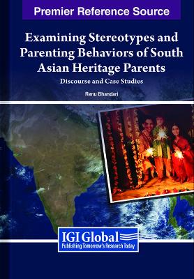Examining Stereotypes and Parenting Behaviors of Asian Heritage Parents