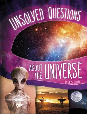 Unsolved Questions about the Universe