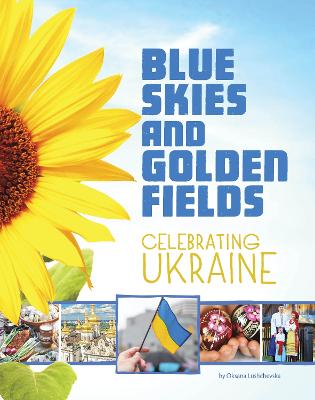 Blue Skies and Golden Fields - Celebrating Ukraine