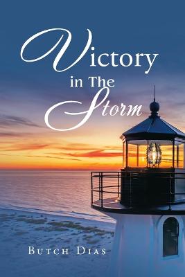 Victory in the Storm