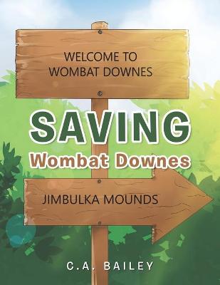 Saving Wombat Downes