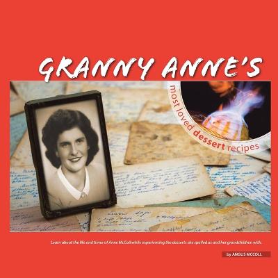 Granny Anne's Most Loved Dessert Recipes