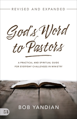 God's Word to Pastors Revised and Updated