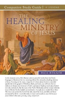 Healing Ministry of Jesus Study Guide