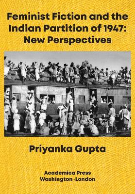 Feminist Fiction and the Indian Partition of 1947