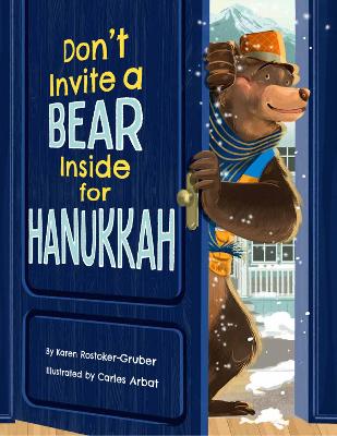 Don't Invite a Bear inside for Hanukkah!