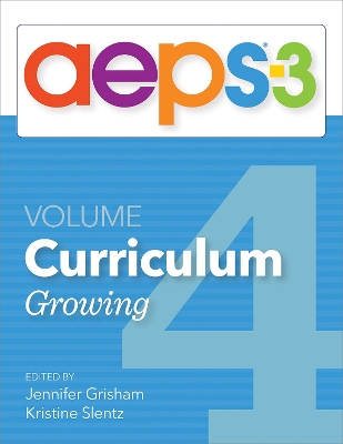 Assessment, Evaluation, and Programming System for Infants and Children (AEPS (R)-3): Curriculum, Volume 4