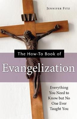 The How-To Book of Evangelization