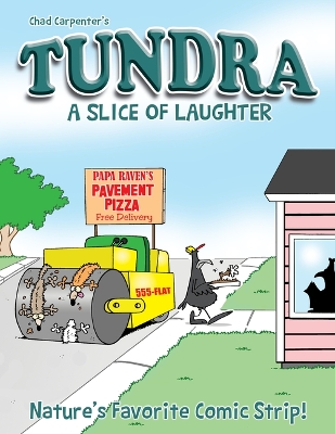 Tundra: A Slice of Laughter Softcover Book