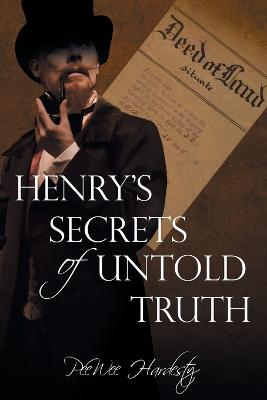 Henry's Secrets of Untold Truth