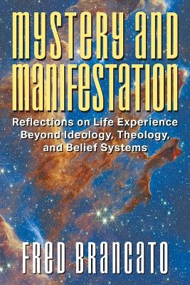 Mystery and Manifestation