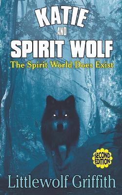 Katie and Spirit Wolf