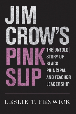 Jim Crow's Pink Slip