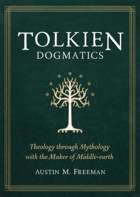 Tolkien Dogmatics