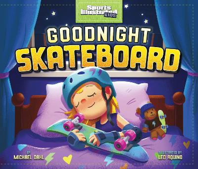 Goodnight Skateboard