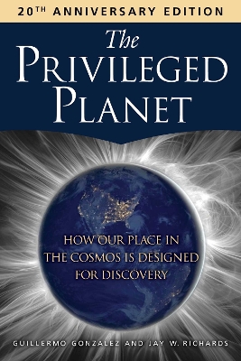 Privileged Planet (20th Anniversary Edition)