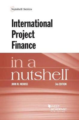 International Project Finance in a Nutshell