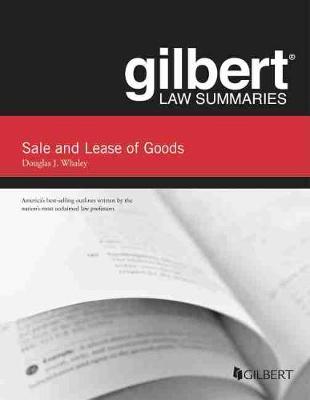 Gilbert Law Summaries on Sale and Lease of Goods