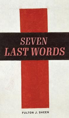 Seven Last Words