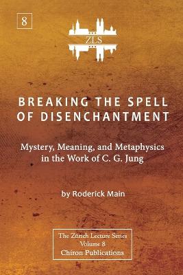 Breaking The Spell Of Disenchantment