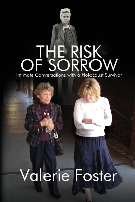 The Risk of Sorrow