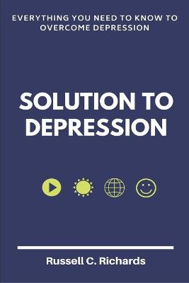 Solution To Depression