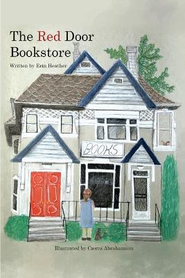 The Red Door Bookstore and The Big Move, A Series